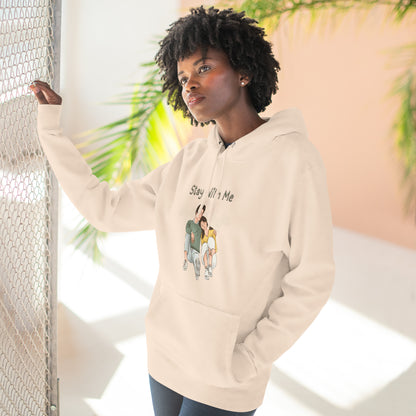 Stay with me Three-Panel Fleece Hoodie