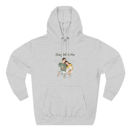 Stay with me Three-Panel Fleece Hoodie